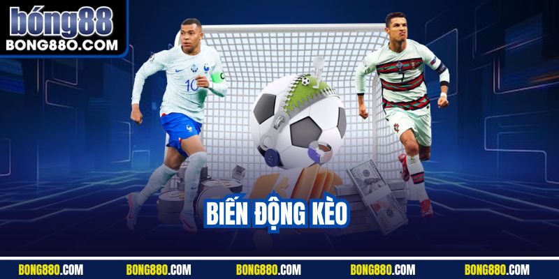 Biến động kèo