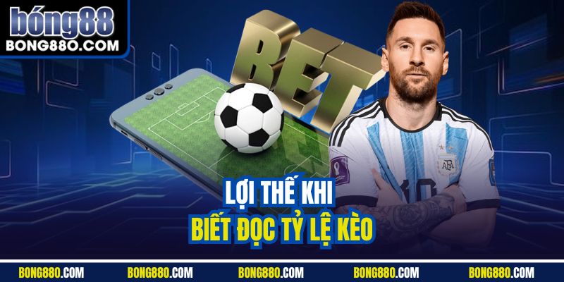 Lợi thế khi biết đọc tỷ lệ kèo
